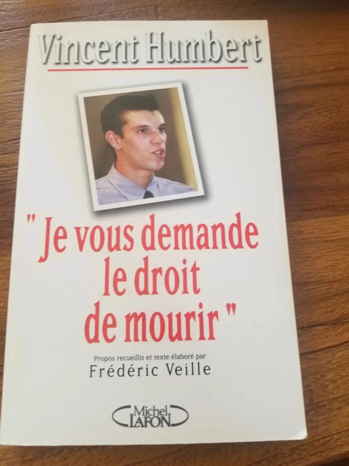 Vincent Humbert "je vous demande le droit de mourir"