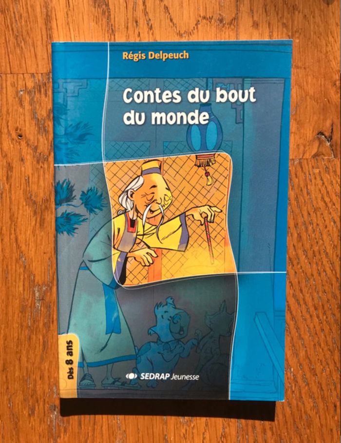 Contes du bout du monde - Régis Delpeuch - SEDRAP
