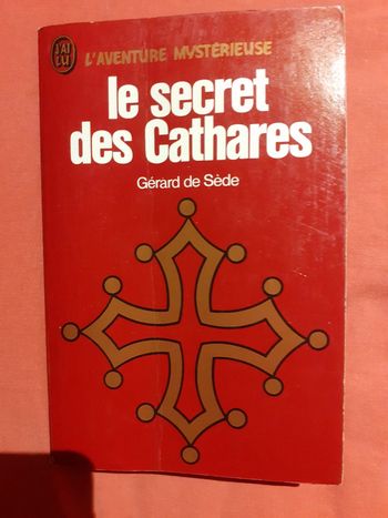 Le secret des Cathares - Gérard de Sede
