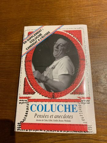 Coluche pensées et anecdotes
