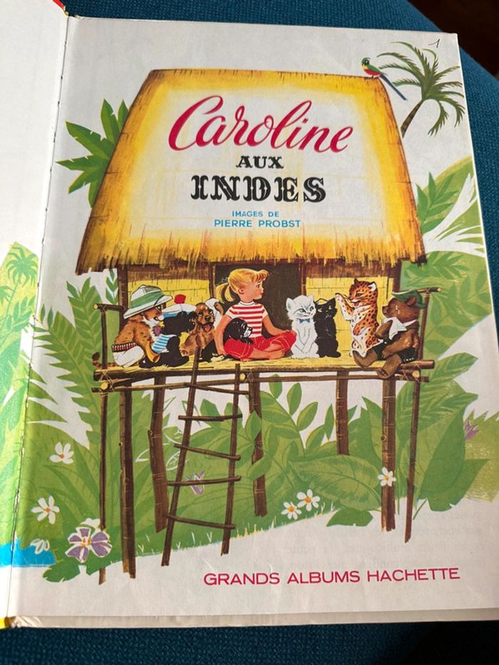 1969 Livre ancien Caroline aux Indes Grands albums Hachette Pierre Probst - photo numéro 3