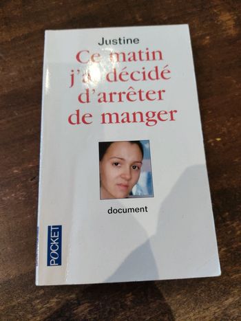 Ce matin j'ai décidé d'arrêter de manger