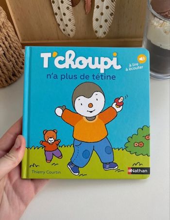 Tchoupi n’a plus de tétine