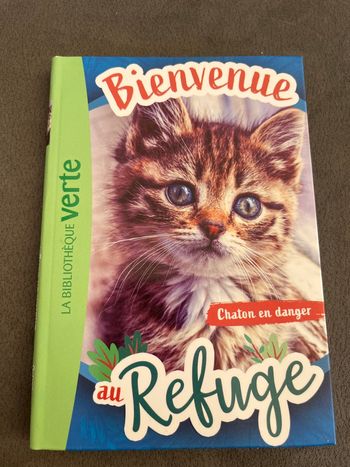 Livre bibliothèque verte bienvenue au refuge tome 1