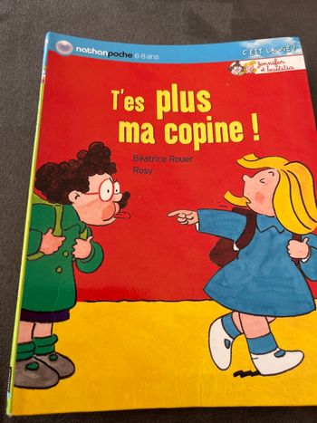 Livre Nathan poche 6/8 ans t’es plus ma copine premières lectures