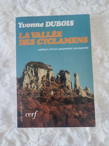 La vallée des cyclamens Yvonne Dubois