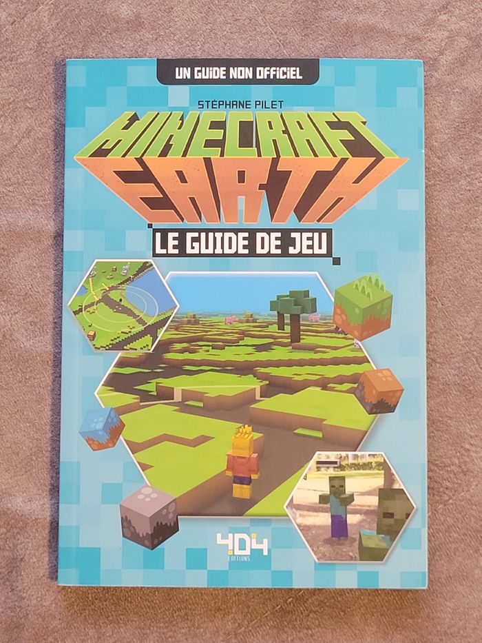 Minecraft Earth - Le guide de jeu non officiel - Dès 8 ans Stéphane Pilet