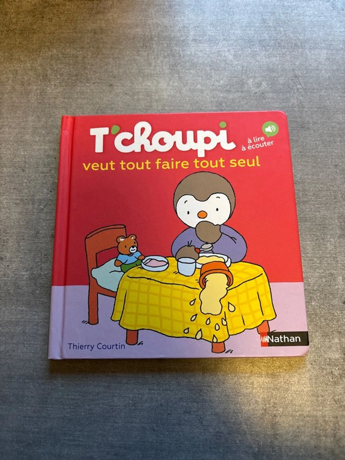 Livre T’choupi veut tout faire tout seul