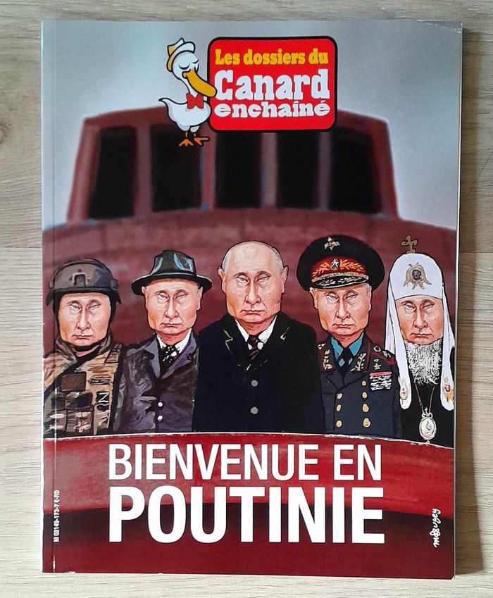 Les dossiers du canard enchainé bienvenue en poutinie n° 173 octobre 2024