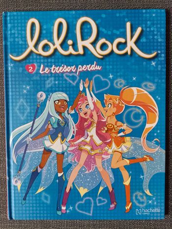 Lolirock Tome 2 le trésor perdu