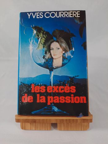 Yves Courrière, les excès de la passion, C4