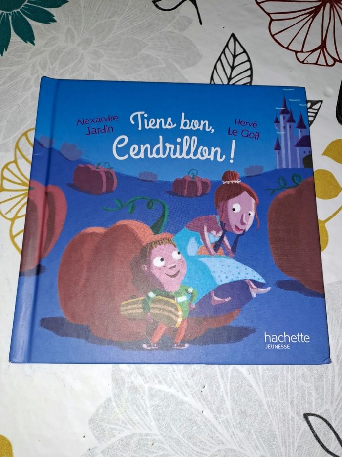 Tiens bon cendrillon
