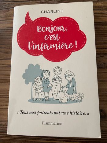 Bonjour, c’est l’infirmière !