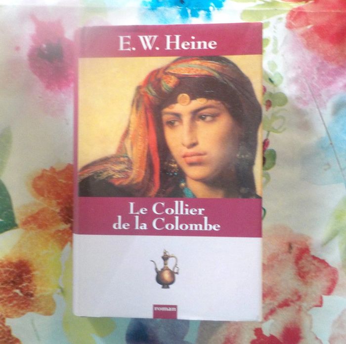 Le collier de la colombe de E.W. Heine Ed. France Loisirs