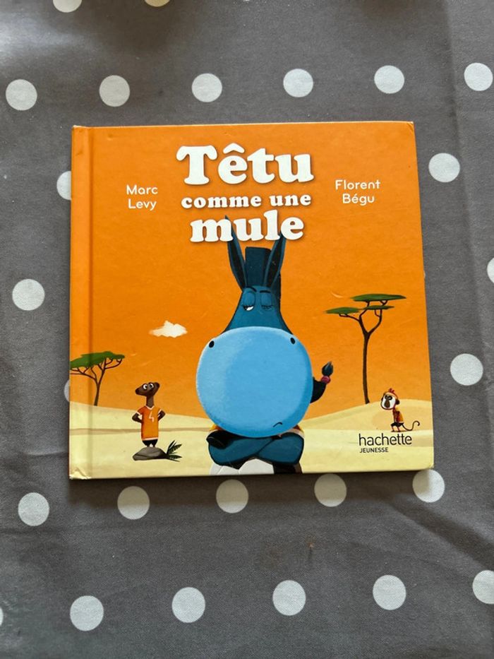 Livre « têtu comme une mule »