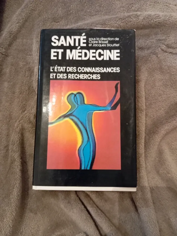 Livre Santé et médecin l'état des connaissances et des recherches
