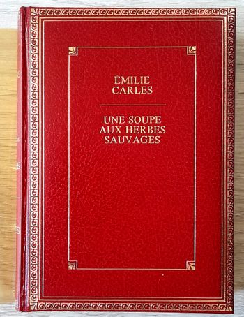 Emilie Carles - une soupe aux herbes sauvages
