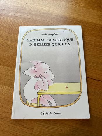 Livre enfant L’animal domestique d’hermes Quichon