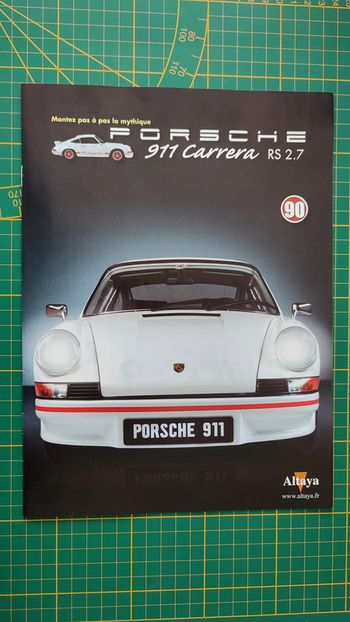 Fascicule seul sans pièce n°90 pièce détachée Porsche 911 Carrera RS 2.7 1/8 1/8ème Altaya #B37