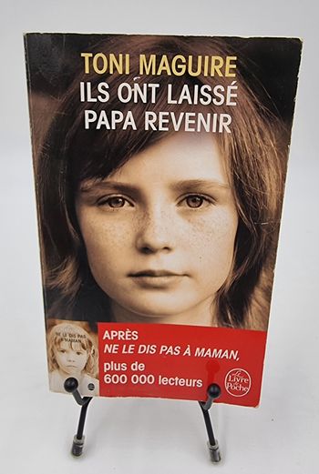 Livre Ils ont Laissé Papa Revenir (Toni Maguire)