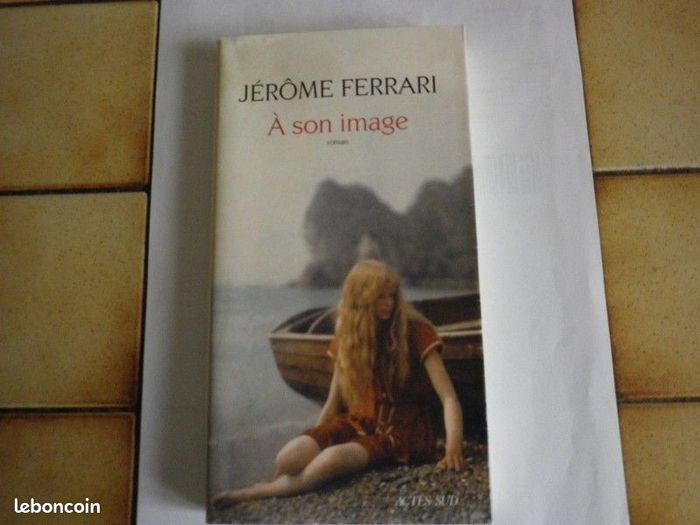 Livre À son image – Jérôme Ferrari (Auteur) Prix littéraire Le Monde 2018 - Roman (broché) - photo numéro 5