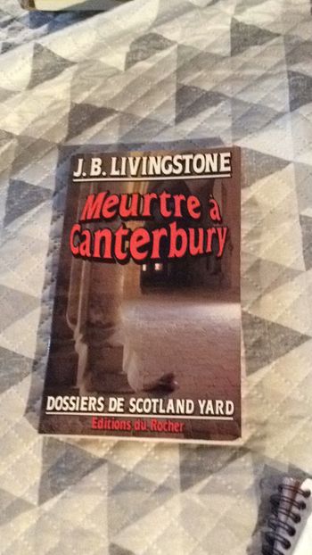 #meurtres à Canterbury les dossiers de Scotland Yard par J.B. Livingstone