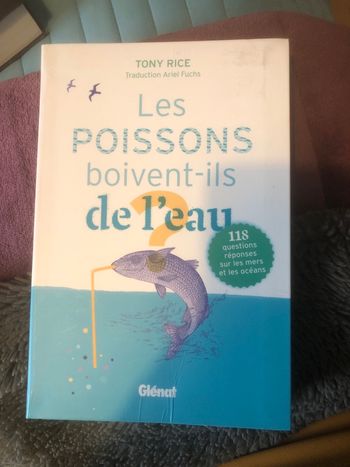 Les poissons boivent ils de l’eau ? Tony Rice