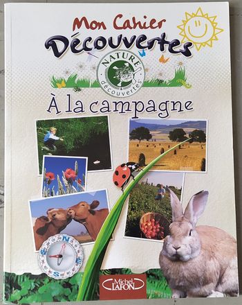 Mon cahier découvertes - A la campagne
