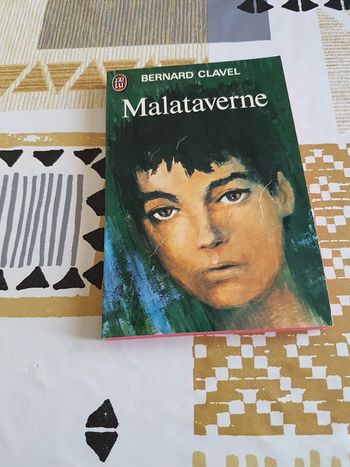 Malataverne de Bernard Clavel