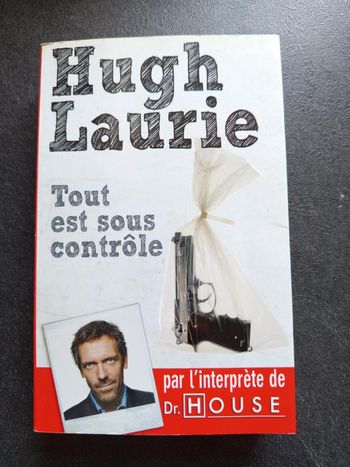 Livre - Tout est sous contrôle - Hugh Laurie