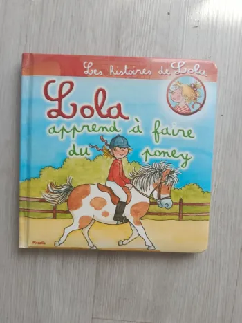 Livre les histoires de Lola, Lola apprend à faire du poney