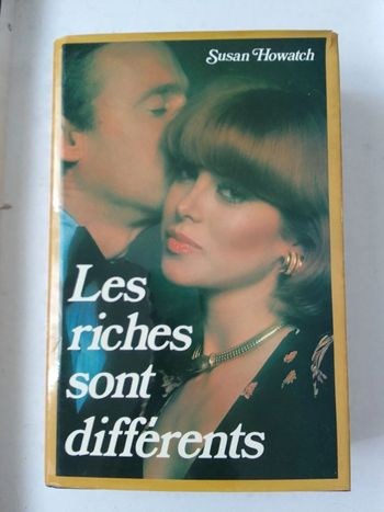 Susan Howatch - Les riches sont différents