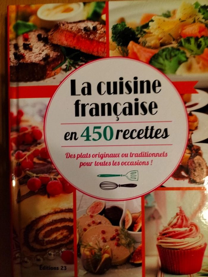 La cuisine française en 450 recettes