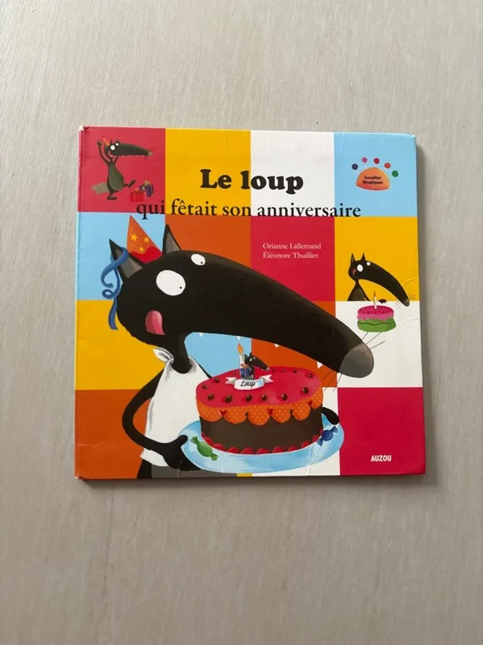 Le loup qui fêtait son anniversaire