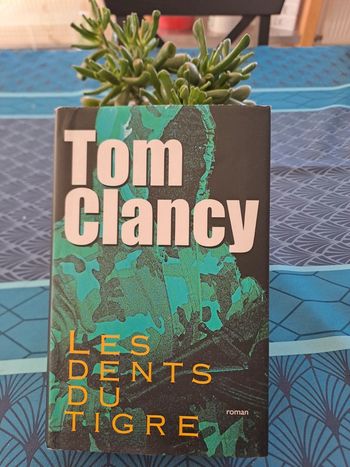 Livre Les Dents du Tigre, Tom Clancy