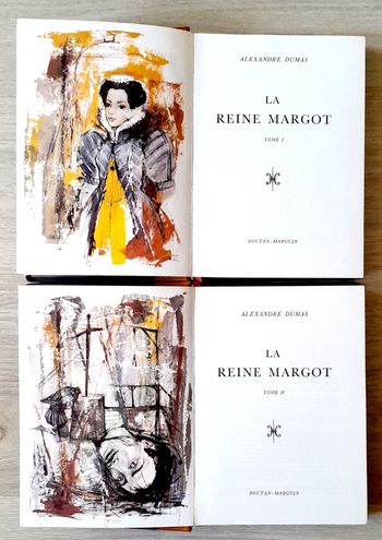 Alexandre Dumas - La reine margot tome 1 et 2 illustrés par saint-justh