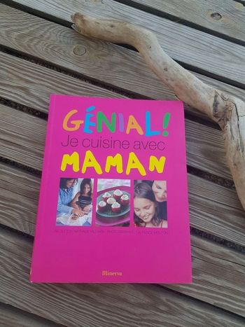 Génial  Je cuisine avec maman Livre de Nathalie Valmary