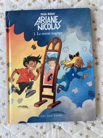 BD Ariane et Nicolas tome 1 le miroir magique