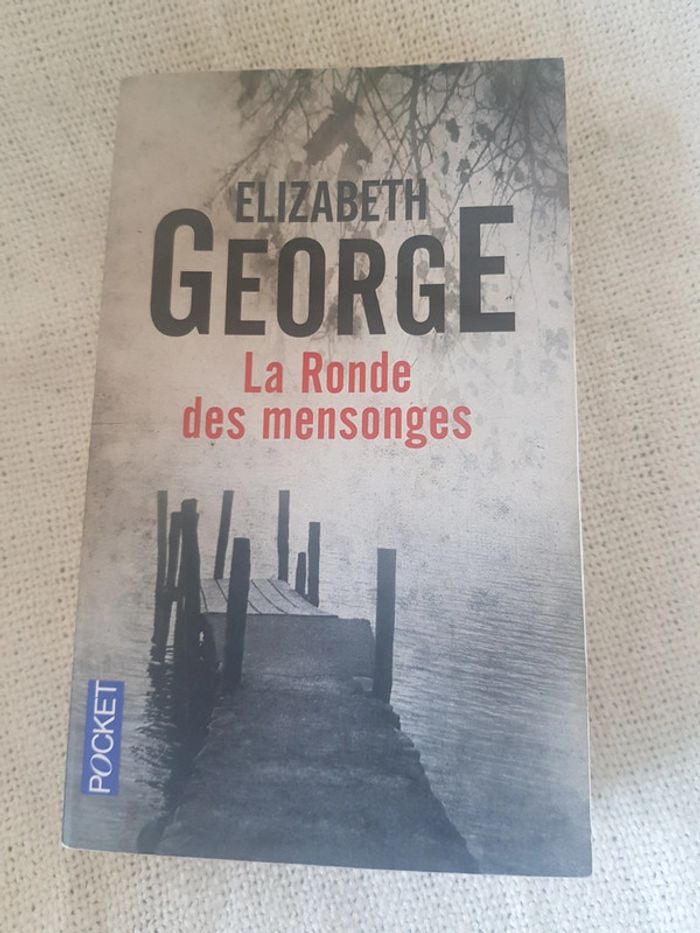 La ronde des mensonges d Elizabeth George