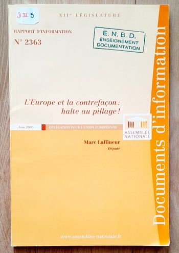 l'Europe et la contrefaçon : halte au pillage - marc laffineur juin 2005