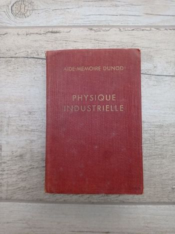 Livre "Physique Industrielle" Aide-mémoire Dunod