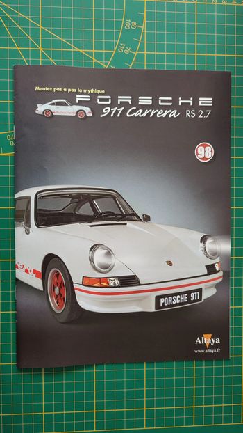 Fascicule seul sans pièce n°98 pièce détachée Porsche 911 Carrera RS 2.7 1/8 1/8ème Altaya #B37