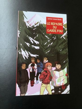 Livre roman Le repaire du garde-fou 9-10 ans