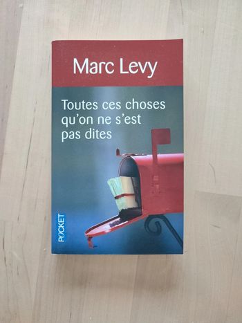 Marc Levy "toutes ces choses qu'on ne s'est pas dites"