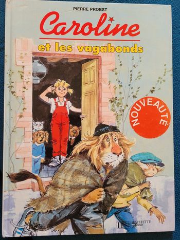 Caroline et les Vagabonds TBE livre Album collection années 90 Pierre Probst Hachette Jeunesse