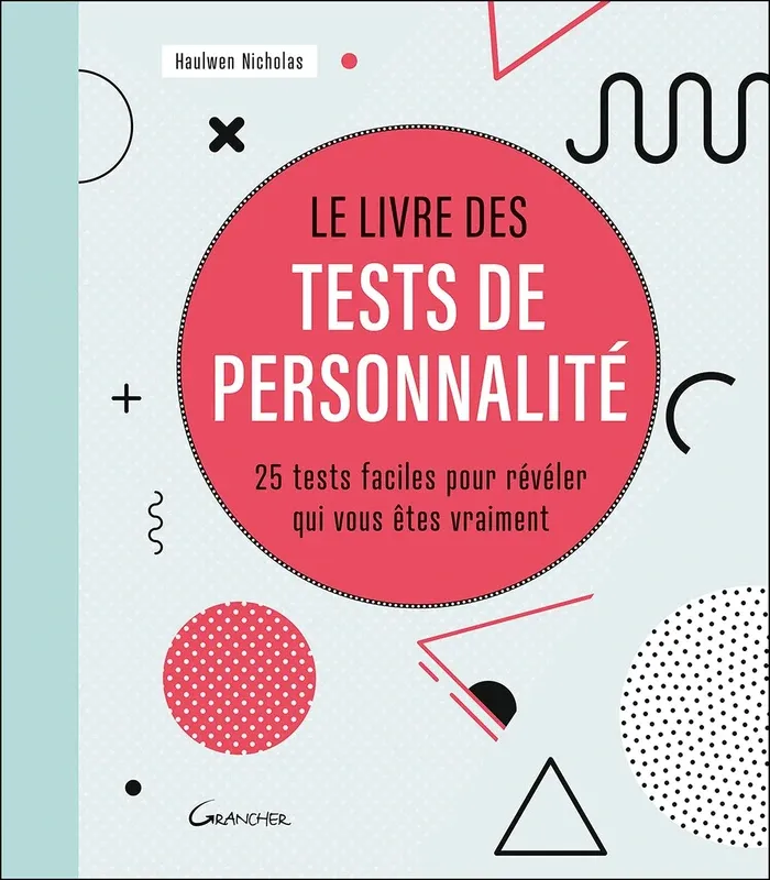 Le livre des tests de personnalité