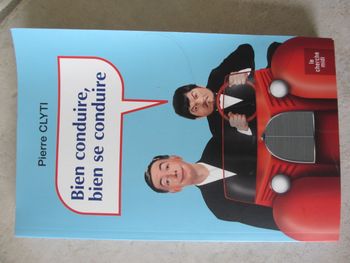 Livre « Bien conduire, bien se conduire » de Claude Clyti