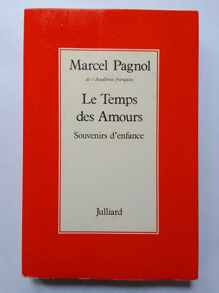 Marcel Pagnol - Le temps des amours