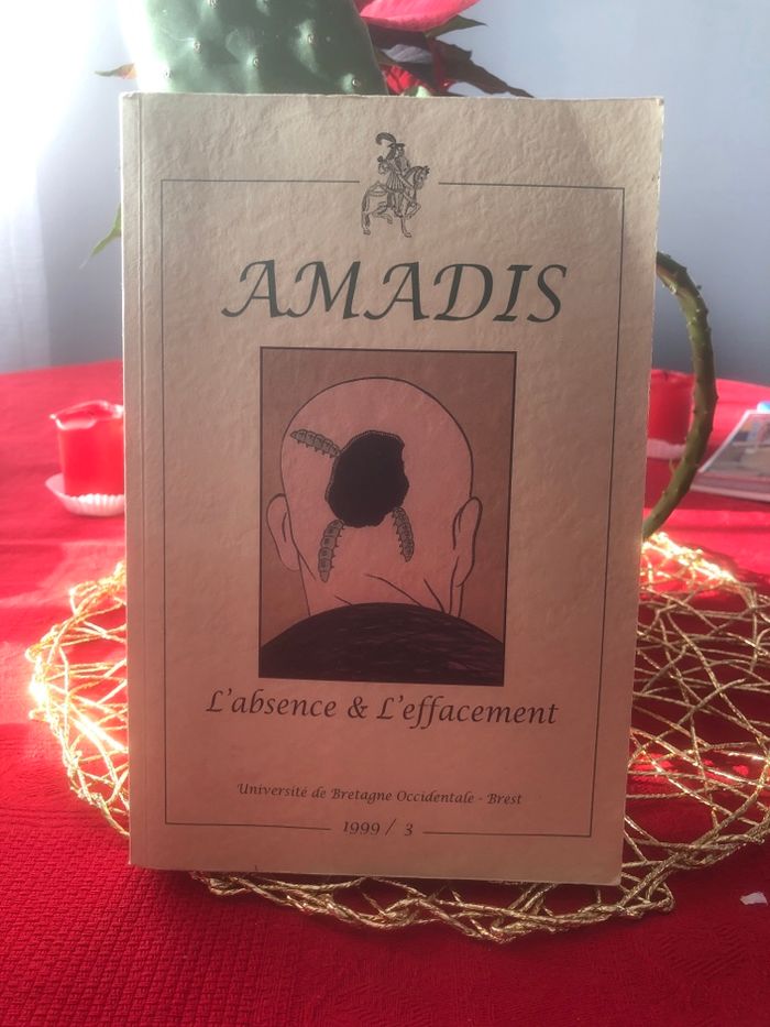 L’absence et l’effacement - Amadis