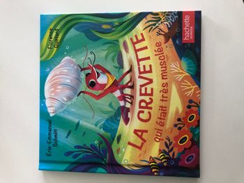 La crevette qui était très musclée